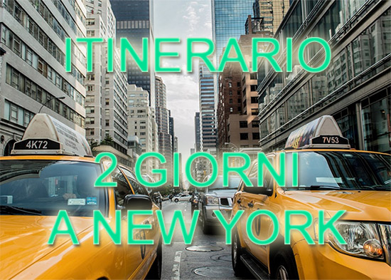 itinerario di due giorni per New York